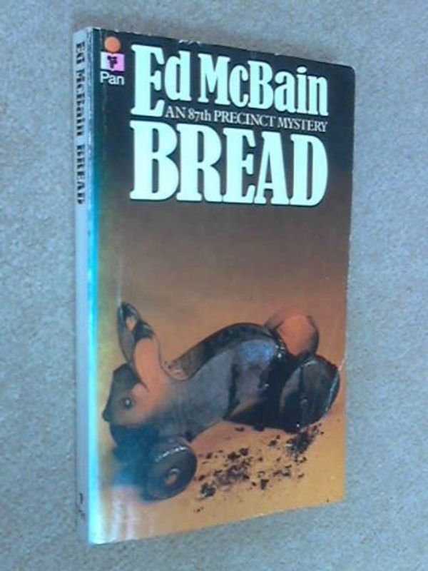 Cover Art for 9780330248501, Bread by Ed McBain