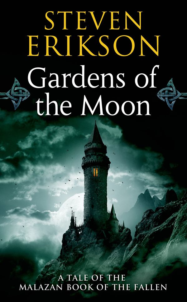Cover Art for 9781429926584, Gardens of the Moon by Steven Erikson