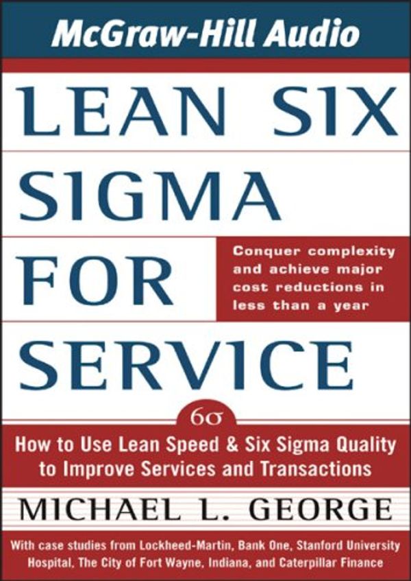 Cover Art for 9781933309675, Lean Six Sigma for Service by Michael L. George