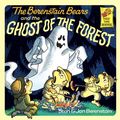Cover Art for 9780307978806, The Berenstain Bears and the Ghost of the Forest by Stan Berenstain