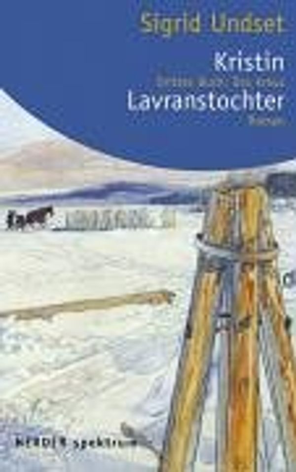 Cover Art for 9783451050831, Kristin Lavranstochter 3. Das Kreuz by Sigrid Undset, J. Sandmeier, S. Angermann