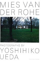 Cover Art for 9784306094192, Mies Van Der Rohe - Photographs by Yoshihiko Ueda by Yoshihiko Ueda