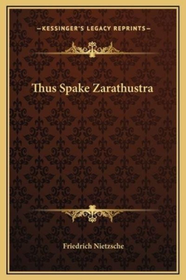 Cover Art for 9781169319899, Thus Spake Zarathustra by Friedrich Wilhelm Nietzsche