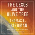 Cover Art for 9781442368057, The Lexus and the Olive Tree by Thomas L. Friedman
