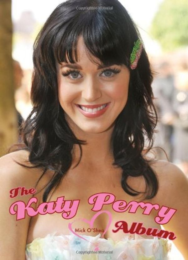 Cover Art for 9780859654814, The Katy Perry Album by Helen James