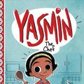 Cover Art for 9781515845782, Yasmin the Chef by Saadia Faruqi