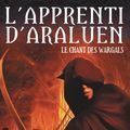 Cover Art for B005OXSGHC, L'Apprenti d'Araluen 2 - Le Chant des Wargals (French Edition) by John Flanagan, Blandine Longre