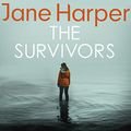 Cover Art for B0881WMHBS, The Survivors by Jane Harper