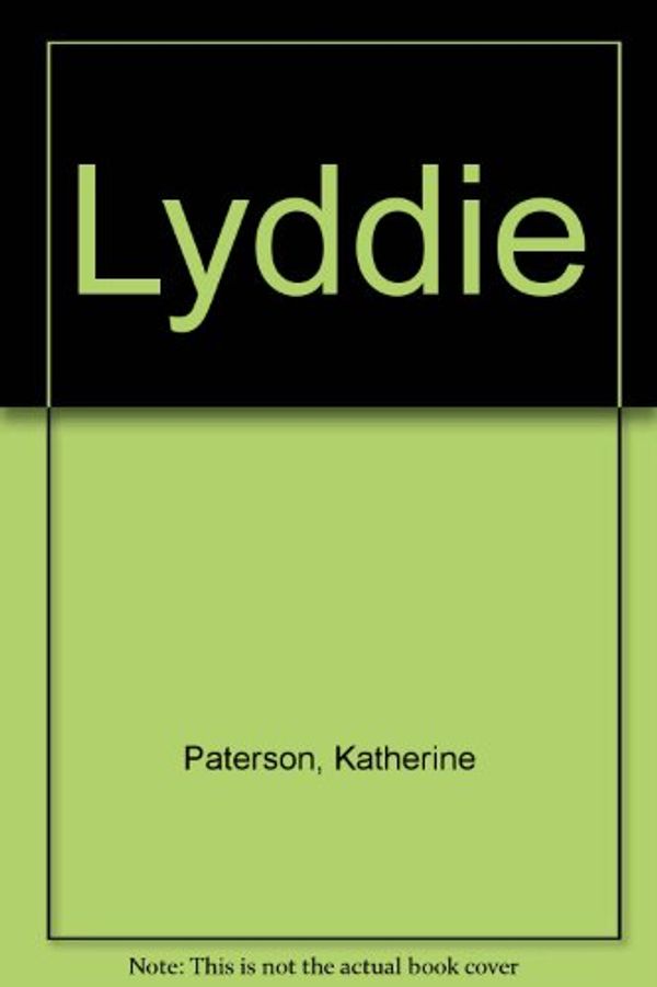 Cover Art for 9780141311975, Lyddie by Paterson Katherine