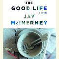 Cover Art for 9781415931646, The Good Life by Jay McInerney
