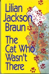 Cover Art for 9780399137808, The Cat Who Wasn't There by Lilian Jackson Braun