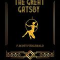 Cover Art for B0BYTH98P5, The Great Gatsby: By F. Scott Fitzgerald by Fitzgerald, F. Scott