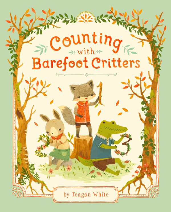 Cover Art for 9781101917718, Counting With Barefoot Critters by Teagan White
