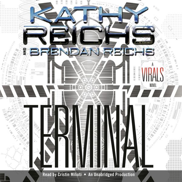 Cover Art for 9781101890721, Terminal by Kathy Reichs