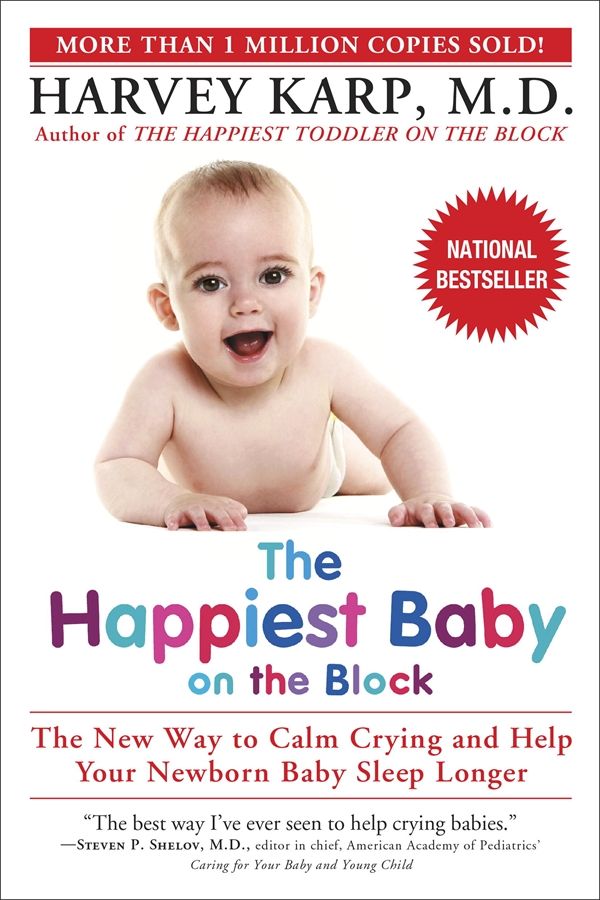 Cover Art for 9780553381467, The Happiest Baby On The Block by Harvey Karp