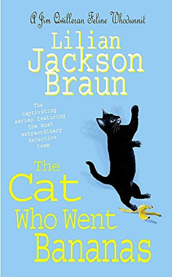 Cover Art for 9780755321247, The Cat Who Went Bananas by Lilian Jackson Braun