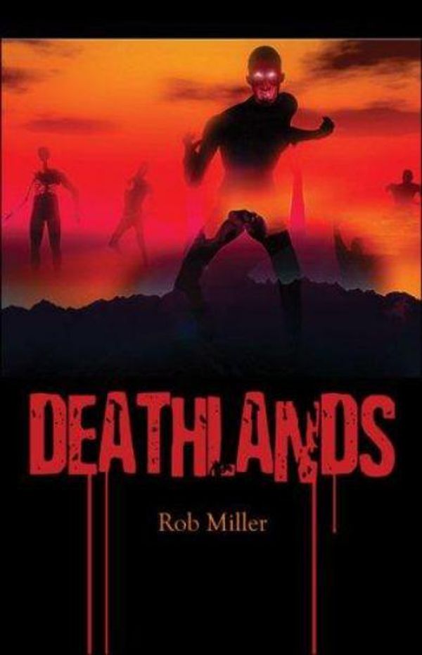 Cover Art for 9781424198764, Deathlands by Rob Miller