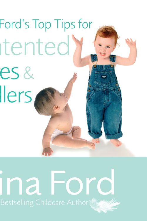 Cover Art for 9780091912727, Gina Ford's Top Tips For Contented Babies & Toddlers by Gina Ford
