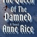 Cover Art for 9780345351524, The Queen of the Damned by Anne Rice