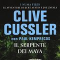 Cover Art for 9788850243204, Il serpente dei Maya by Clive Cussler, Paul Kemprecos