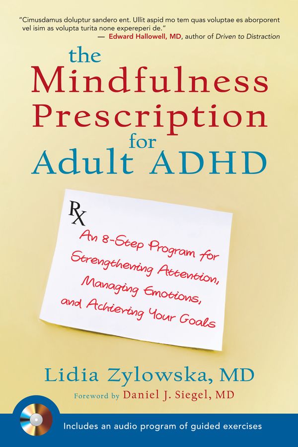 Cover Art for 9781590308479, The Mindfulness Prescription For Adult Adhd by Lidia Zylowska
