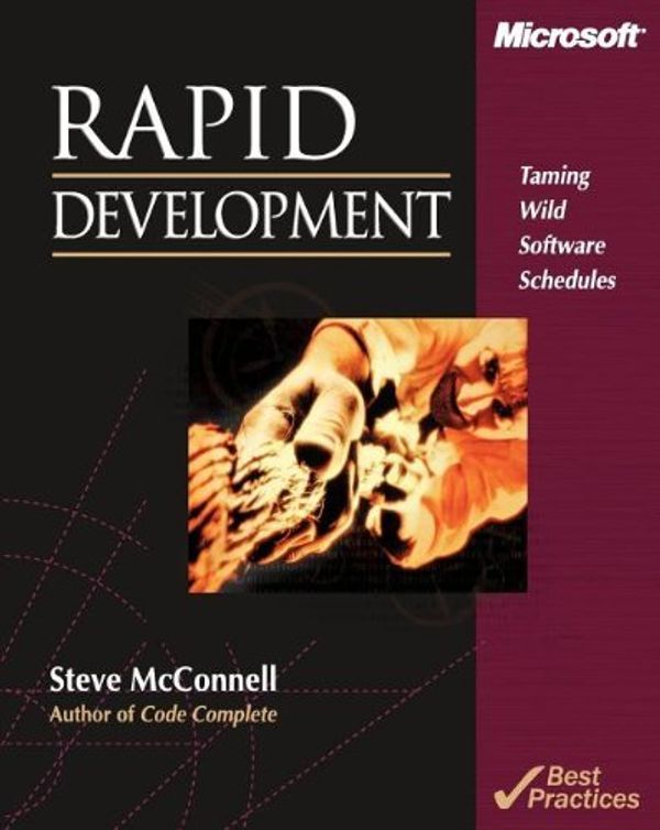 Cover Art for 0790145590053, Rapid Development: Taming Wild Software Schedules by Steve McConnell