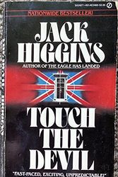 Cover Art for 9780451124685, Higgins Jack : Touch the Devil by Jack Higgins