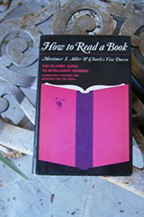 Cover Art for 9780671212803, How to Read a Book by Mortimer J. Adler, Charles Van Doren