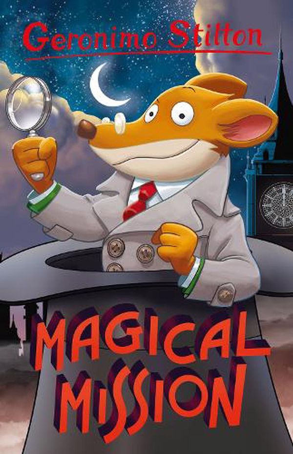 Cover Art for 9781782268048, Magical Mission: (Geronimo Stilton - Series 4) (Geronimo Set 4) by Geronimo Stilton