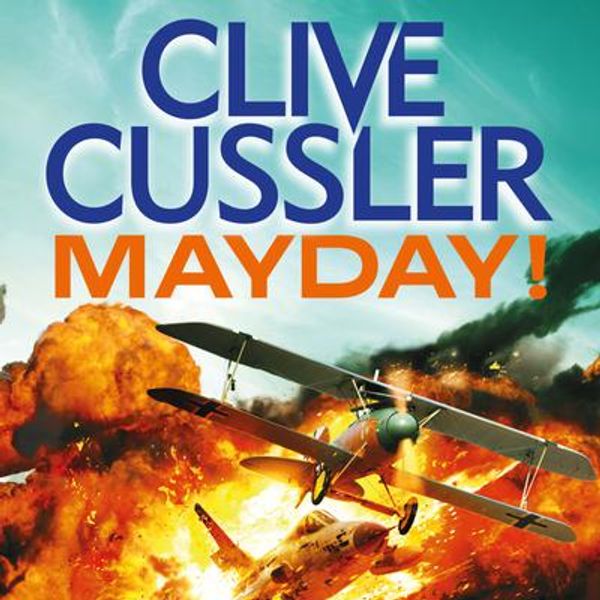 Cover Art for 9781405538725, Mayday! by Clive Cussler