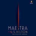 Cover Art for B01D3HUH68, Maestra by L. S. Hilton