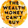 Cover Art for 9781846048296, The Wealth Money Can't Buy: The 8 Hidden Habits to Live Your Richest Life by Robin Sharma