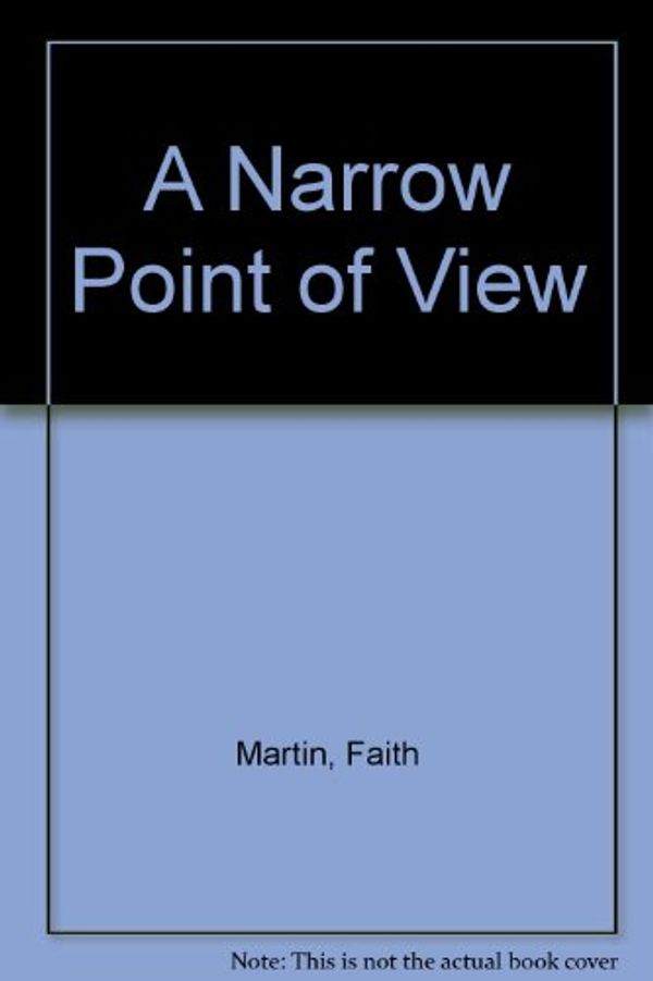 Cover Art for 9781444805215, A Narrow Point of View by Faith Martin