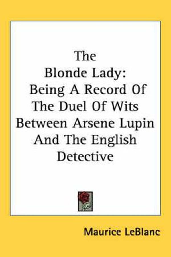 Cover Art for 9781417953264, The Blonde Lady by Maurice LeBlanc