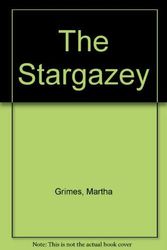 Cover Art for 9780753167878, The Stargazey by Martha Grimes