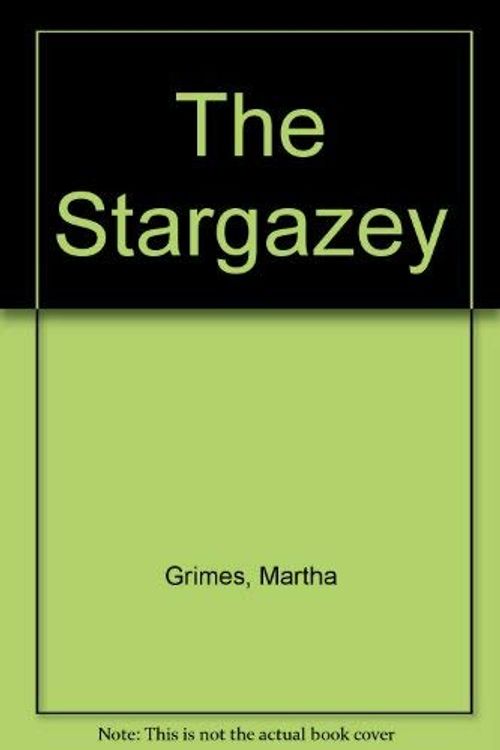 Cover Art for 9780753167878, The Stargazey by Martha Grimes