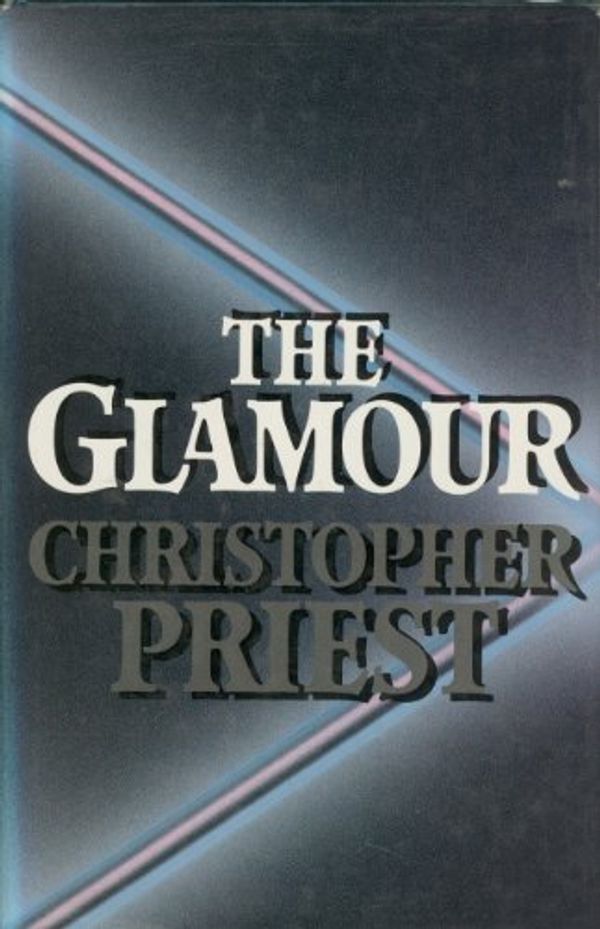 Cover Art for 9780224022743, The Glamour by Christopher Priest