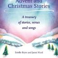 Cover Art for 9781907359255, Advent and Christmas Stories by Janni Nicol, Estelle Bryer