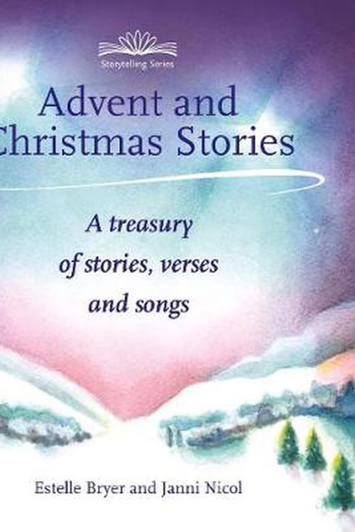 Cover Art for 9781907359255, Advent and Christmas Stories by Janni Nicol, Estelle Bryer