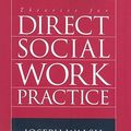 Cover Art for 9780495601203, Theories for Direct Social Work Practice by Joseph Walsh