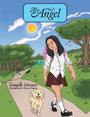 Cover Art for 9781481781893, My Angel by Dwayne Johnson