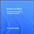 Cover Art for 9780415944014, Knock on Wood by W. Scott Prudham