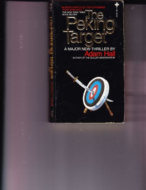 Cover Art for 9780867211887, The Peking Target by Adam Hall