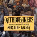 Cover Art for 9780886774547, Oathbreakers by Mercedes Lackey