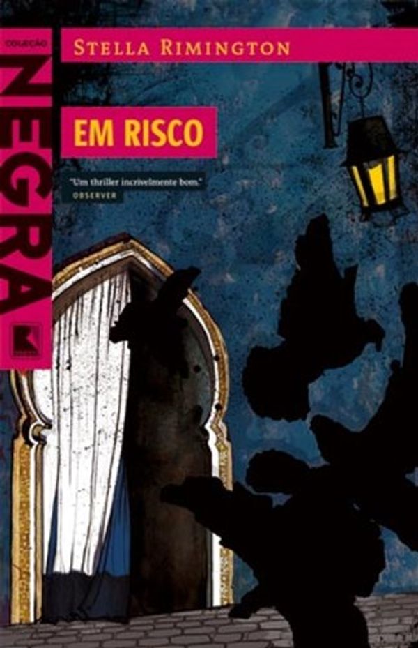Cover Art for 9788501081612, Em Risco (Em Portuguese do Brasil) by Stella Rimington