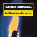 Cover Art for 9782253076698, La Sequence DES Corps by Patricia Cornwall