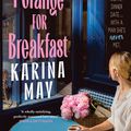 Cover Art for 9781761266034, Duck à l'Orange for Breakfast by Karina May