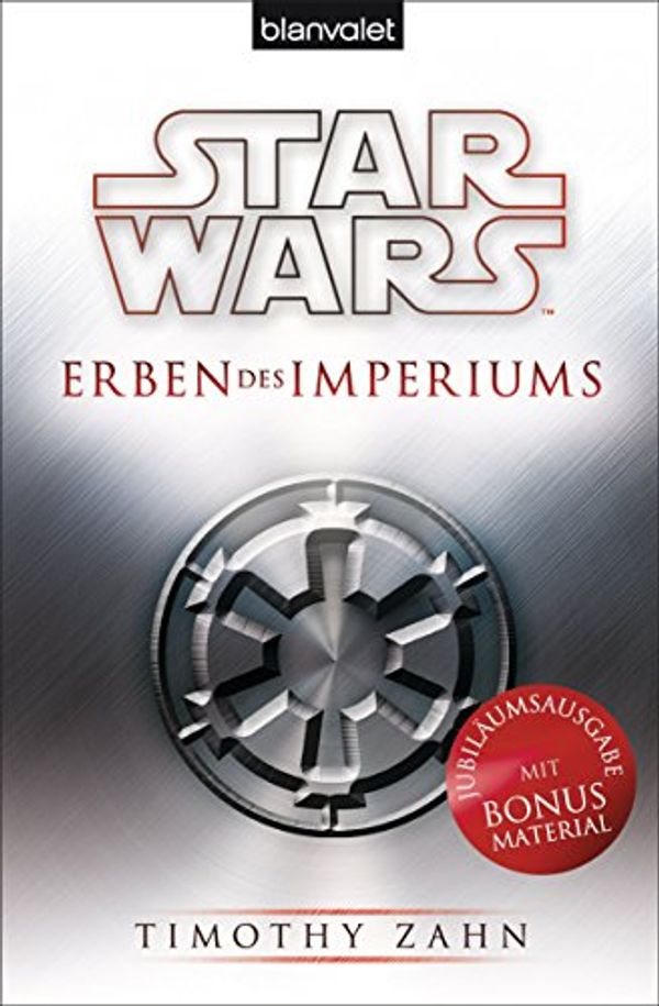 Cover Art for B00VM563R6, Star Wars™ Erben des Imperiums (Die Thrawn-Trilogie 1) (German Edition) by Timothy Zahn