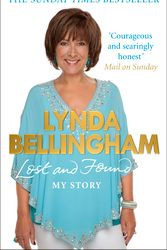 Cover Art for 9780091936419, Lost and Found: My Story by Lynda Bellingham