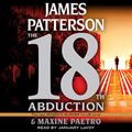 Cover Art for 9781549181351, The 18th Abduction by James Patterson, Maxine Paetro